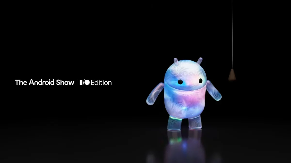 Google to Present 'The Android Show' Ahead of I/O for the Second Consecutive Year