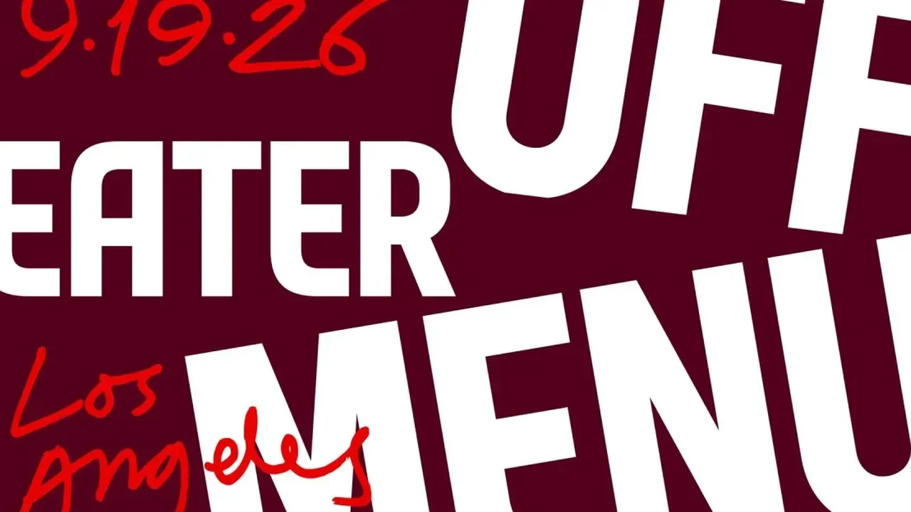 Eater Off Menu 2026 Returns to Los Angeles with Top Culinary Names